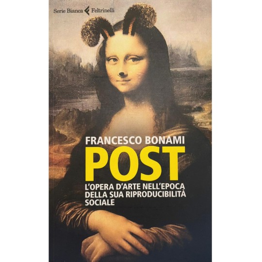 POST. L'opera d'arte nell'epoca della sua riproducibilità sociale - 1/1